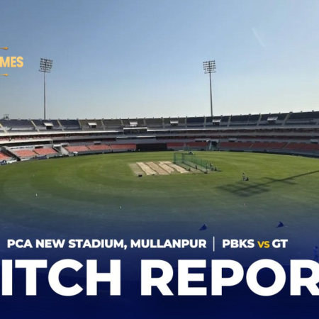 PBKS vs GT Pitch Report 2026 | Mullanpur Analysis