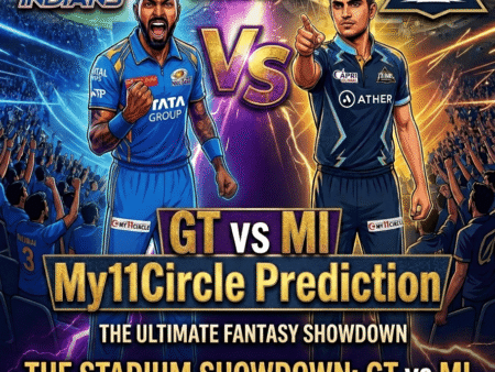 GT vs MI My11Circle Prediction IPL 2026 | Best Teams