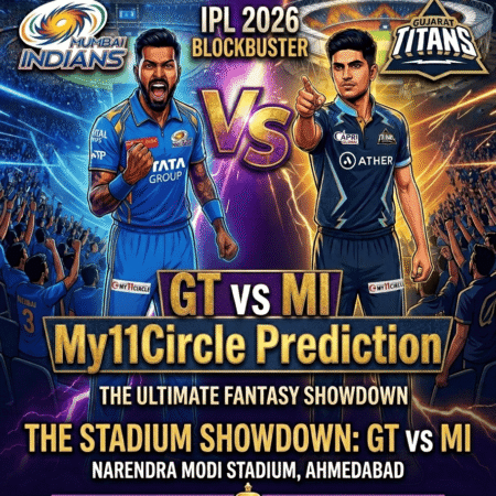 GT vs MI My11Circle Prediction IPL 2026 | Best Teams
