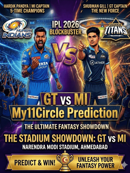 GT vs MI My11Circle Prediction IPL 2026 | Best Teams